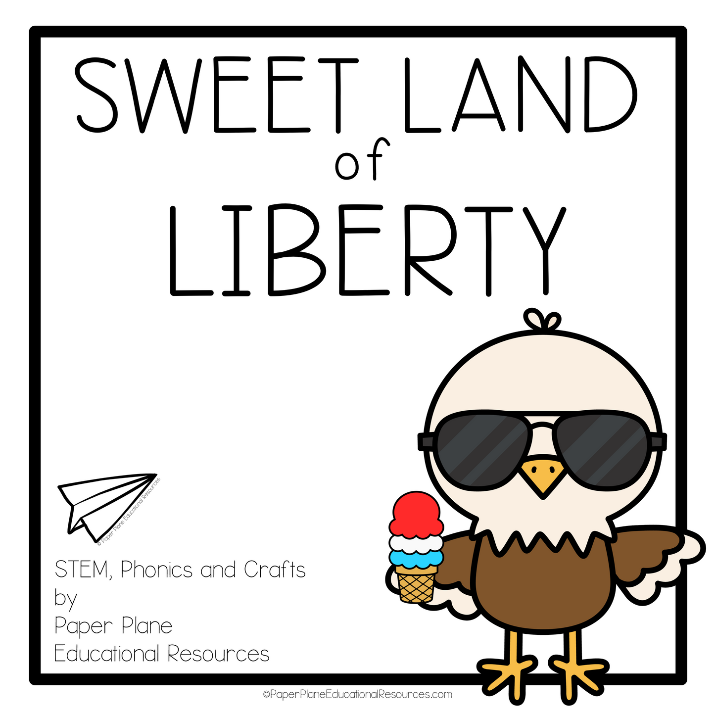 Sweet Land of Liberty Phonics, STEM, and Craft Bundle