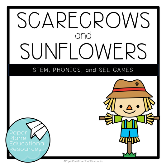 Sunflowers and Scarecrows: STEM, Phonics, and SEL Activities