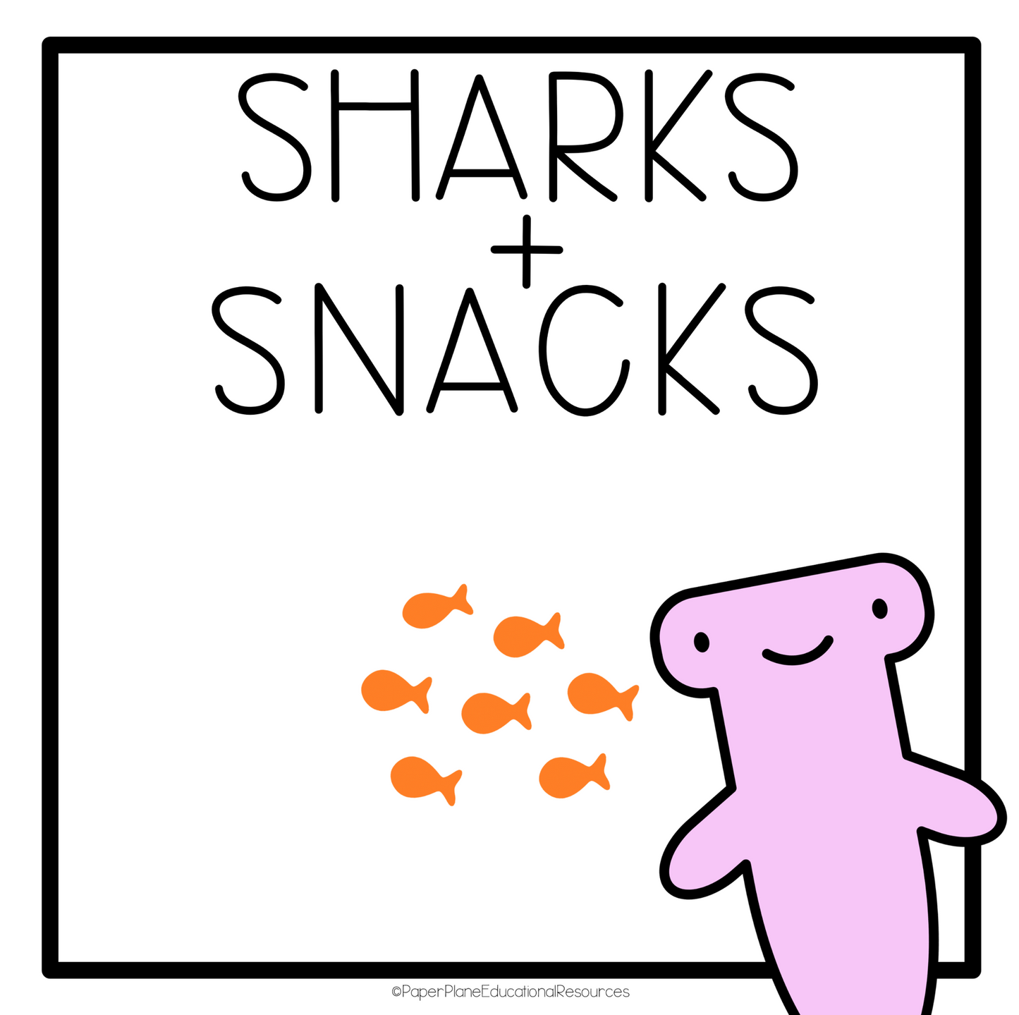 Sharks+Snacks Activity Bundle